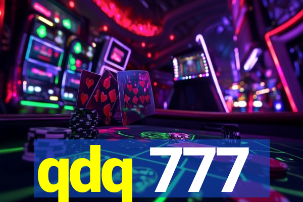 qdq 777